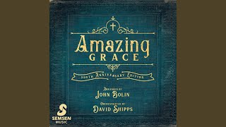 Amazing Grace (250th Anniversary Edition)