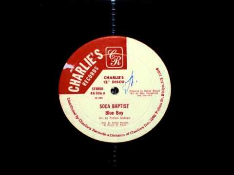Blue Boy - Soca Baptist ( Classic )