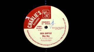 Blue Boy - Soca Baptist ( Classic ) chords