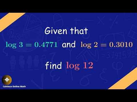 Mastering Logarithms: How to Evaluate log 12 given log 2 = 0.3010 and log 3 = 0.4771 Knowledge