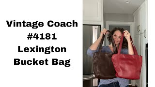Vintage Coach #4181 Lexington Bucket Bag Talk & the Minimalistic