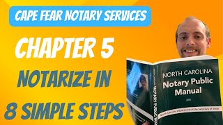 8 Essential Steps for Notarization | NC Notary Public Manual Chapter 5