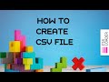 How to Create CSV file (in Excel and Google Sheets)