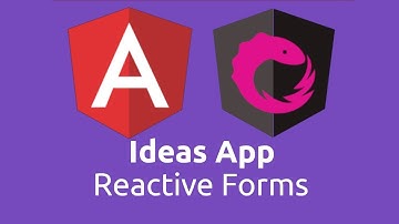 Ideas App - Angular NgRx 06 Reactive Forms