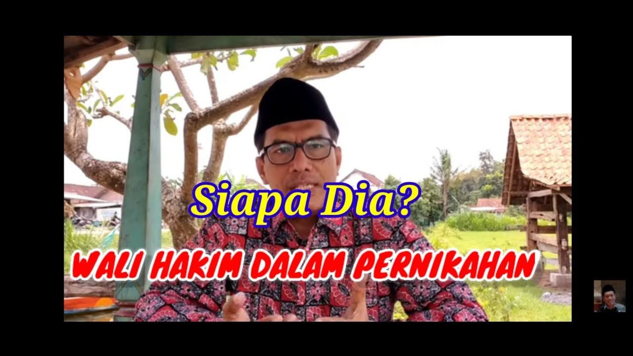 SIAPA YANG DISEBUT 'WALI HAKIM' DALAM PERNIKAHAN?