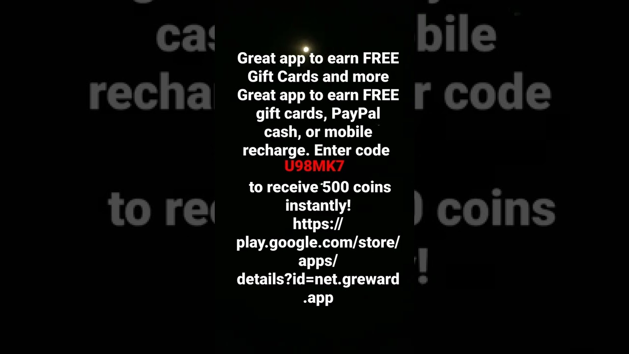 FREE gift cards, PayPal cash, or mobile recharge. Enter code U98MK7 to receive 500 coins instantly!