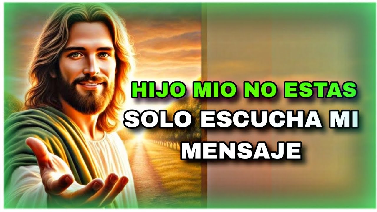 🟢 HOY DIOS TE DICE : No estas solo cada prueba que pasas yo estoy ...