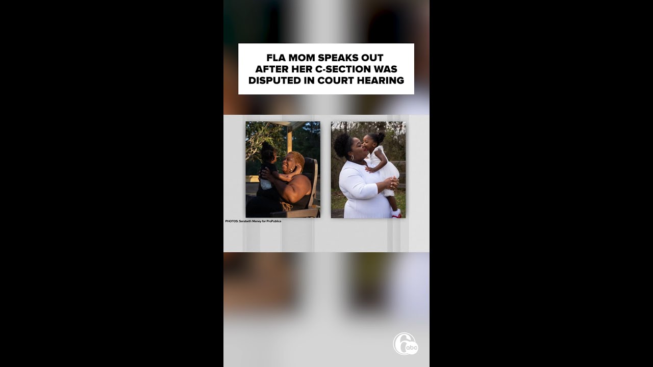 Florida woman speaks out after her C-section was disputed in court ...
