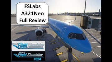 FSLabs A321NEO full review for Flight Simulator 2020 and 2024