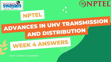 NPTEL Advances In UHV Transmission And Distribution Week 4 answer #nptel #answer #week4