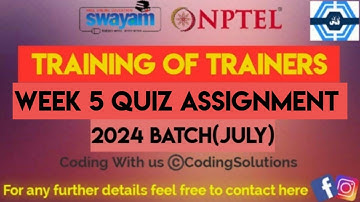 Training Of Trainers Week 5 Quiz Assignment Solution | NPTEL 2024 (July)| SWAYAM
