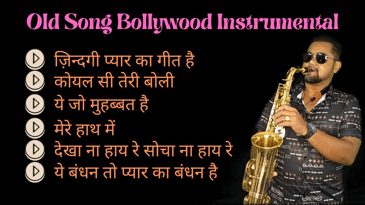 Bollywood Saxophone Jukebox | Old Bollywood Songs On Saxophone | Hindi Instrumental Music