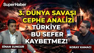 3. Dünya Savaşı'nın cepheleri nereler? Türkiye 3. Dünya Savaşı'na nasıl hazırlanıyor?