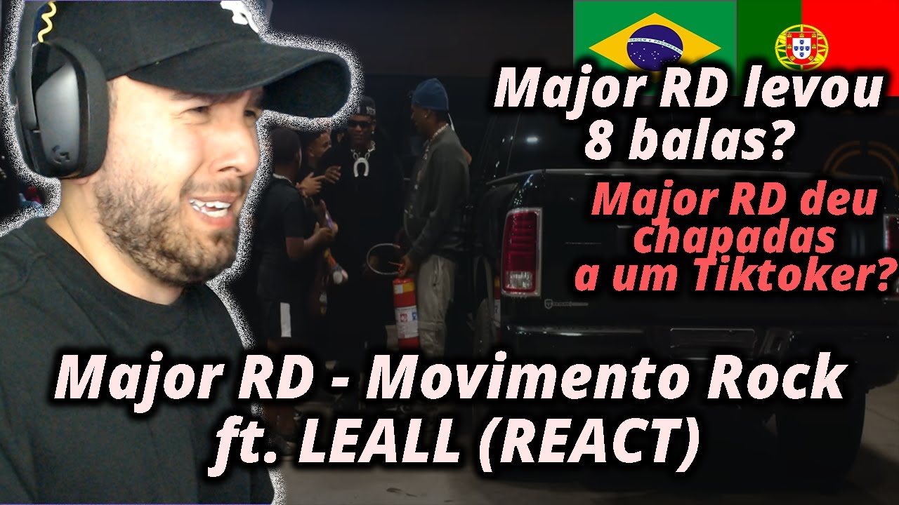 Major R&d Caseiro Major RD - Movimento Rock ft. LEALL (REACT) a Rap Brasileiro E.31 Major ...
