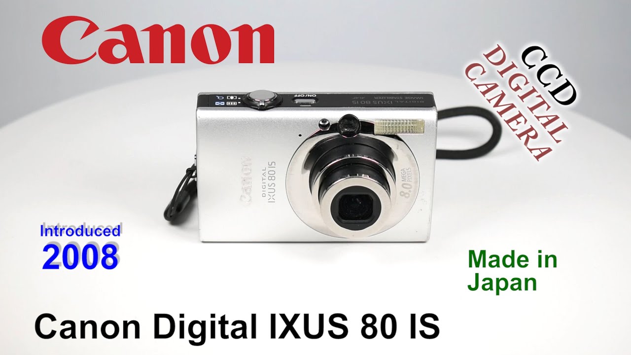 2008 Canon Digital IXUS 80 IS CCD Digital Camera YouTube