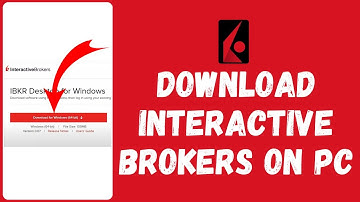 How to Download Interactive Brokers in PC