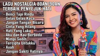 Kenangan Cinta Lama 💔 Lagu Nostalgia 90an | Bikin Ingat Masa Muda