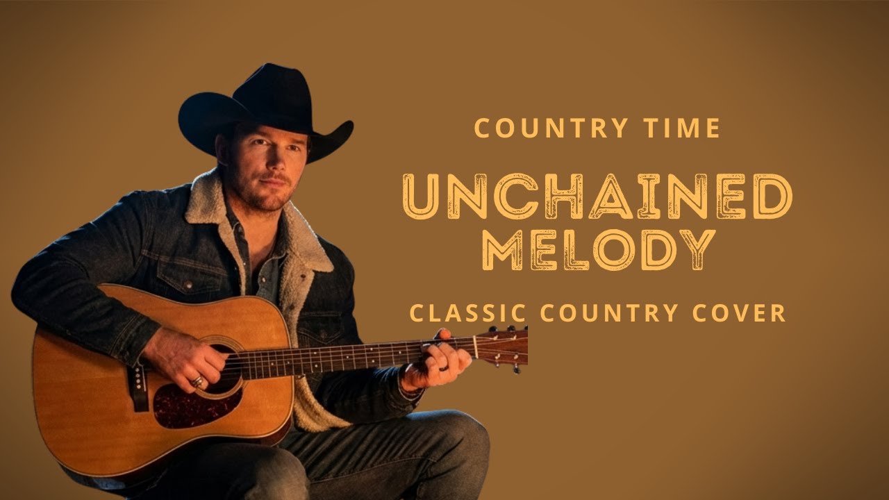 Unchained Melody (The Righteous Brothers) | Classic Country Cover | Country Time