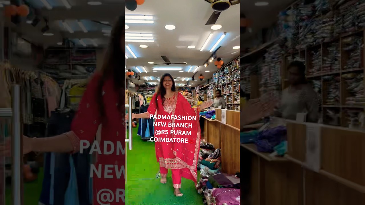 PADMAFASHION♨️@RS PURAM COIMBATORE 2nd BRANCH