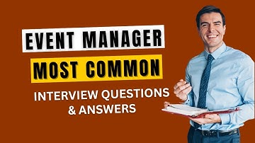 Event Manager Interview Questions and Answers for 2025
