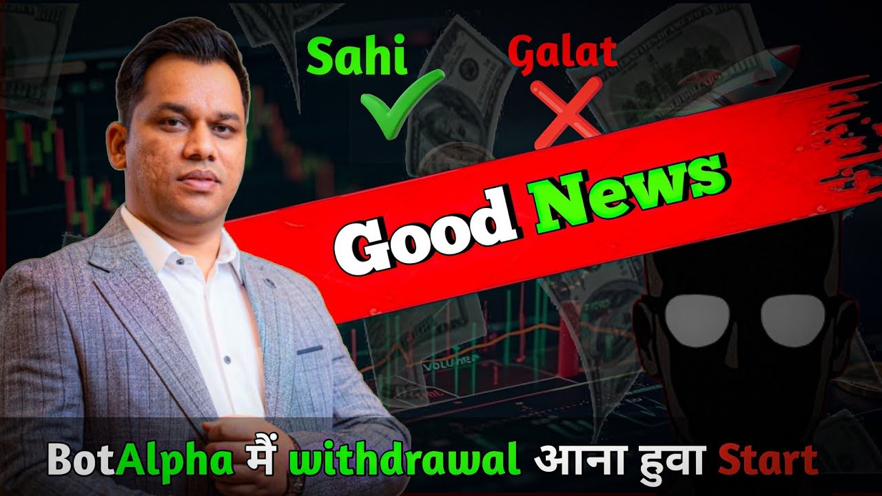 BotAlpha Good News 😯 2026 | BotAlpha  मैं Withdrawal आना हुवा Start 🙂