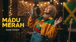 Download Lagu MADU MERAH   MEGGIE DIAZ Reggae Cover by  Indo Reggae Cover MP3