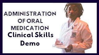 Administration of oral medication | Nursing Clinical Skills Demonstration | OSCE & Clinical Exam