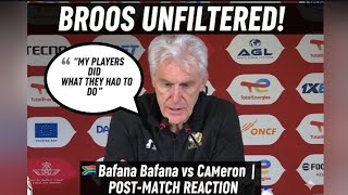  'My Players Did What They Had To Do!' 🇿🇦 | Hugo Broos Reacts to Bafana Bafana vs cameroon