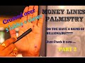 MONEY LINES in Palmistry PART 2 || LOTTERY LINES || Billionaire Lines in Hand || WEALTH ||