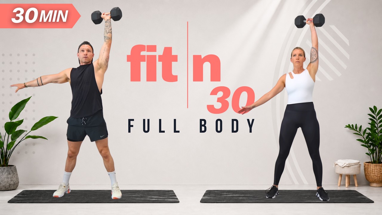 30 Min FULL BODY DUMBBELL WORKOUT | Strength & Conditioning (FIT in 30 ...