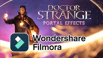 Marvel Dr. Strange Portal Effect | Wondershare Filmora Tutorial For Beginners