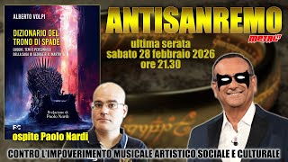 ANTISANREMO 2026 – Gran Finale! Tolkien, Metal e Resistenza Culturale con Paolo Nardi 🔥