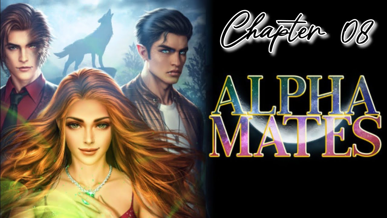 PACK TO REALITY | Alpha Mates Chapter 8 (Chapters: Interactive Stories 💎)