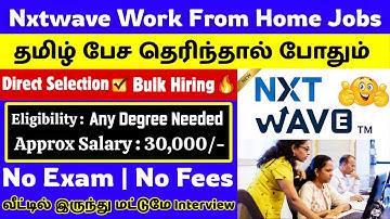 🔥 NxtWave Hiring Work From Home 2025 | Freshers | Any Degree Eligible | Apply Now | Trending Jobs 🚀