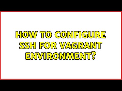 How to configure SSH for Vagrant environment?