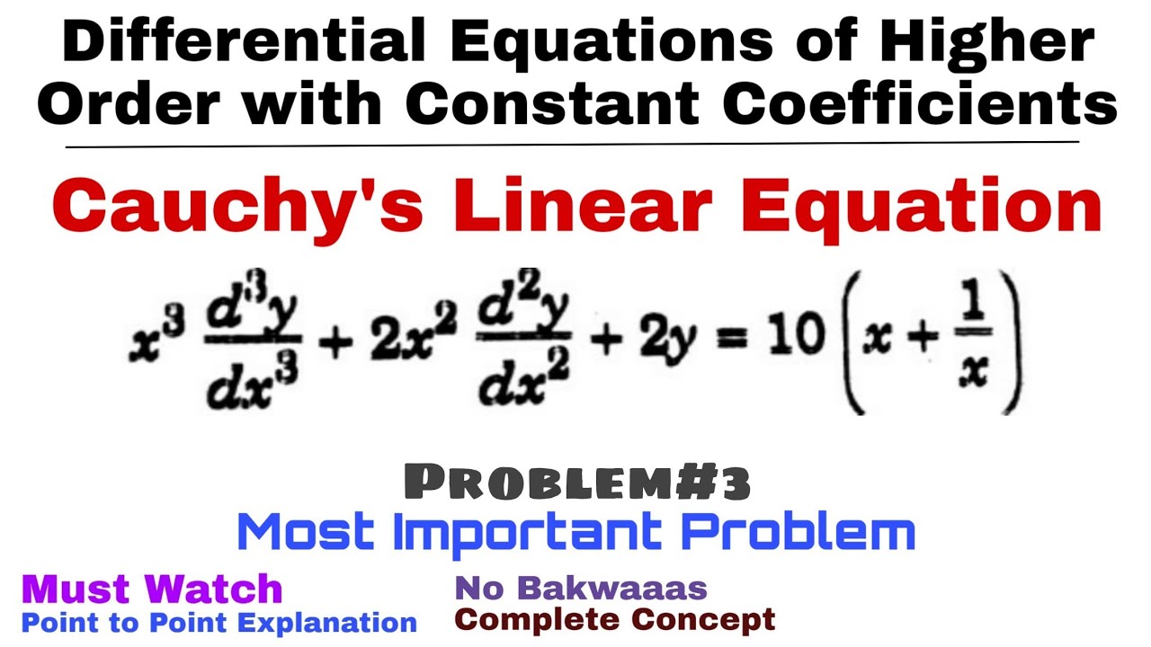 23. Cauchy's Linear Equation | Problem 3 | Complete Concept ...