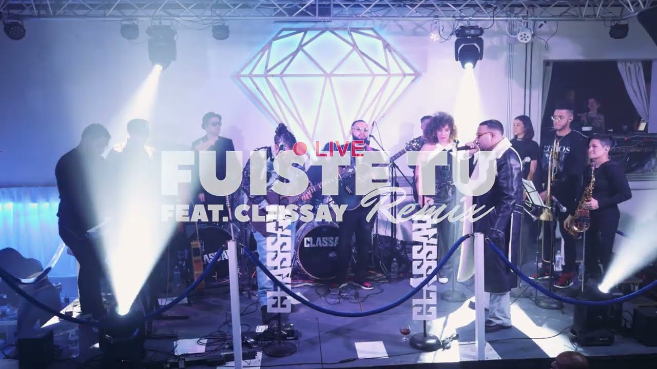 CLASSAY & FRIAS - Fuiste Tu LIVE