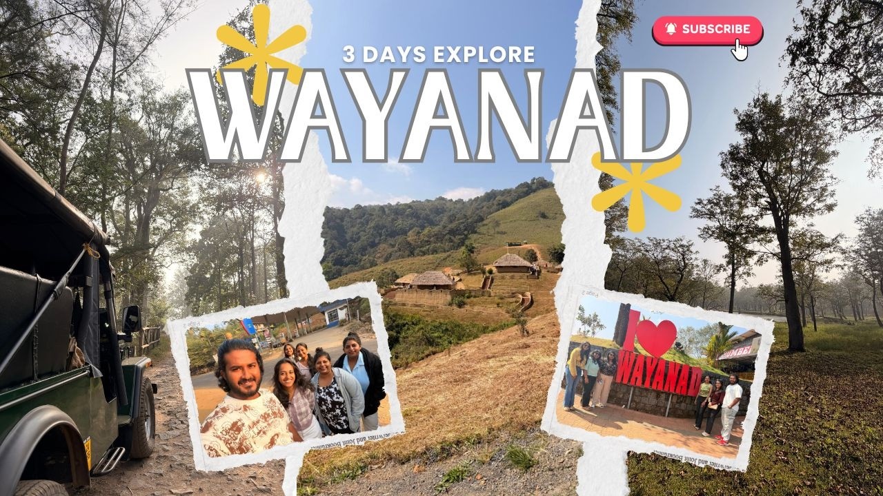 Wayanad Diaries | 3 Days in God’s Own Country🌴