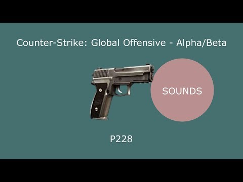 CSGO - Alpha/Beta - SOUNDS - P228