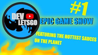 DEVLETSGO EPIC GAME SHOW!  FEATURING CHILLIN CHANCE AND THE HOTTEST SAUCES EVER!