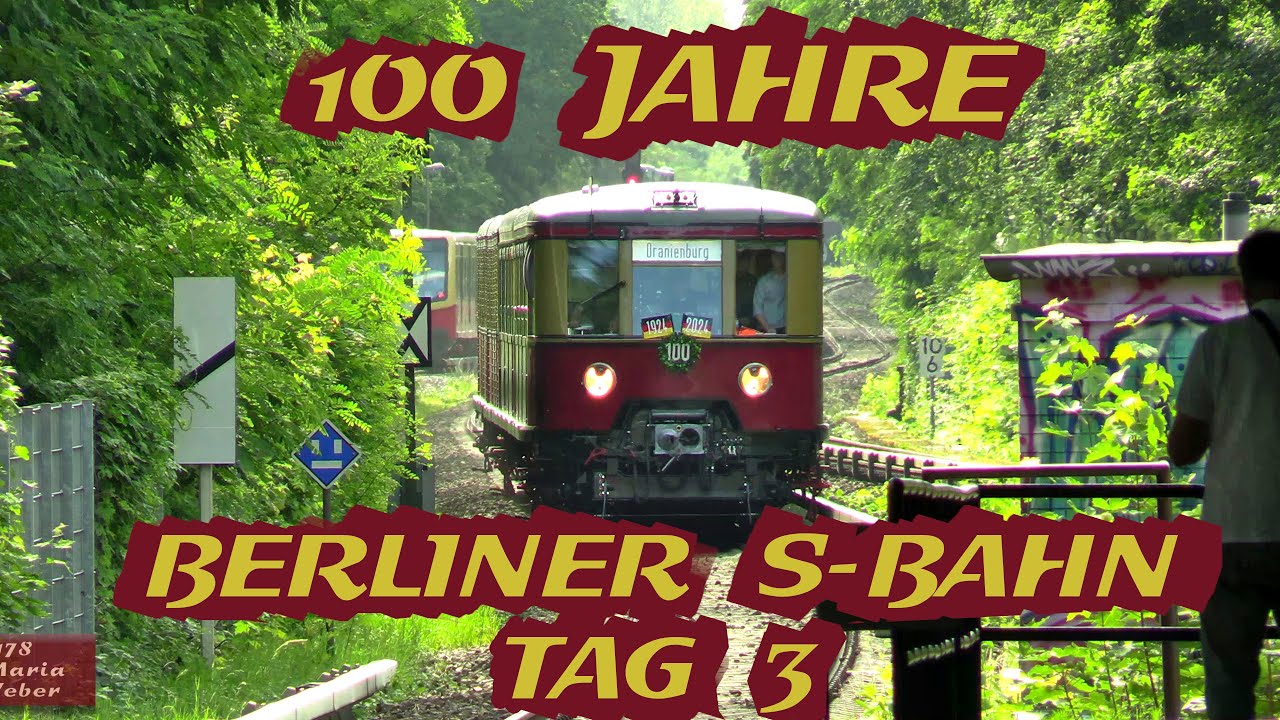 ◄ 100 JAHRE BERLINER S-BAHN ►TAG 3 - Mit der HiSB nach Oranienburg - Deutsches Technikmuseum