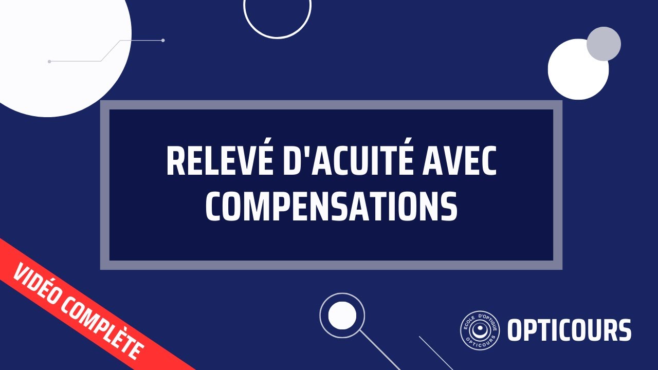 Relevé d'acuité avec compensations - Analyse de la vision - BTS OL