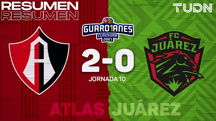 Summary and goals | Atlas 2-0 FC Juarez | Tournament Guard1ans 2021 League MX - J10 | TUDN