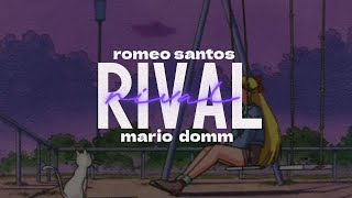 Romeo Santos, Mario Domm - Rival [Letra]