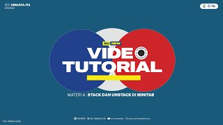 Video Tutorial - Materi 4 : STACK DAN UNSTACK DI MINITAB
