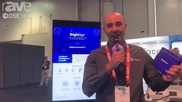DSE 2019: AI Analytics Now Embedded In BrightSign Players