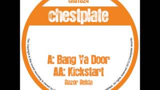 Razor Rekta - Bang Ya Door