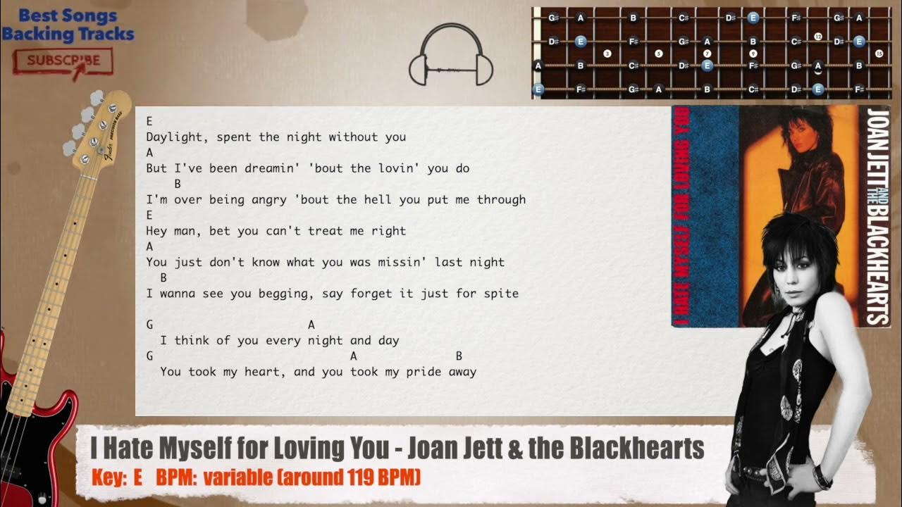  i hate myself for loving you joan jett the blackhearts bass
