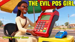 THE EVIL POS GIRL WHOSE MONEY BRINGS BAD LUCK 😳 #africanfolktales #storytime #tales 