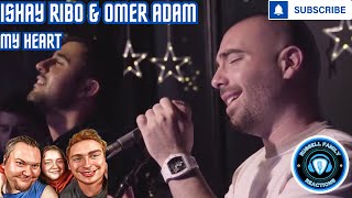 Ishay Ribo & Omer Adam Halev Sheli My Heart Live Performance First Time Hearing